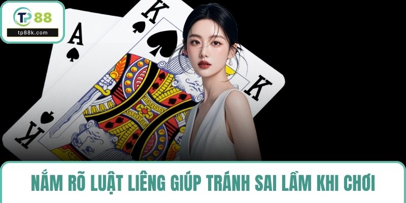 Nắm rõ luật liêng giúp tránh sai lầm khi chơi